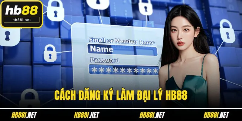 Cách đăng ký làm đại lý HB88