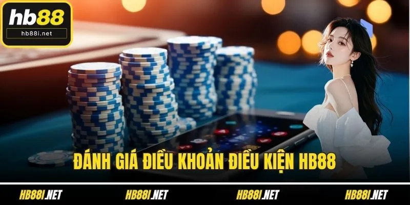 Đánh giá Điều khoản điều kiện HB88