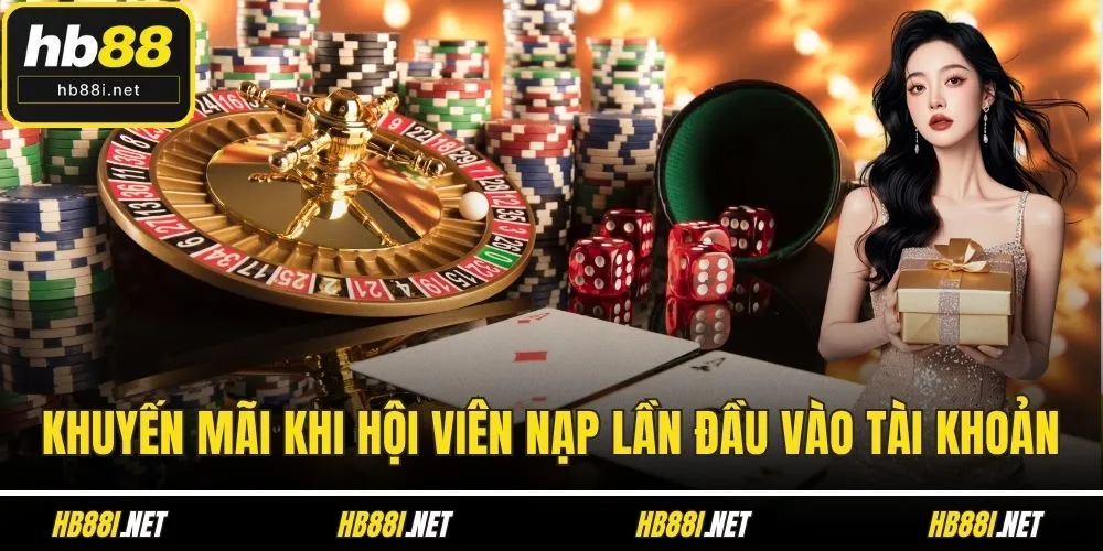 Khuyến mãi khi hội viên nạp lần đầu vào tài khoản